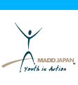 MADD JAPAN YOUTH